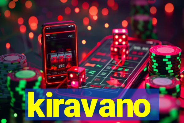 kiravano