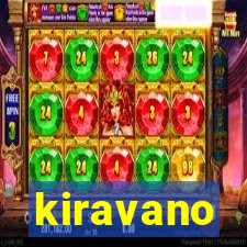 kiravano