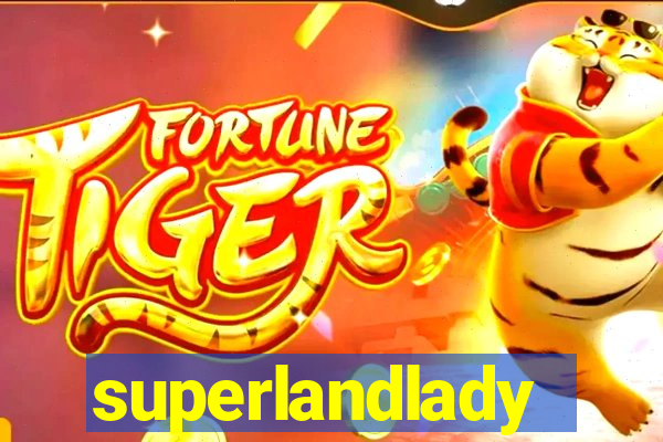 superlandlady