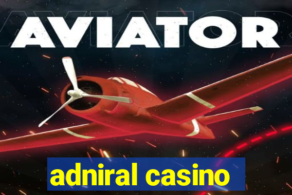 adniral casino