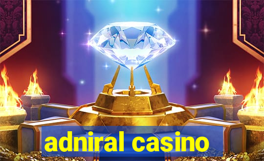 adniral casino