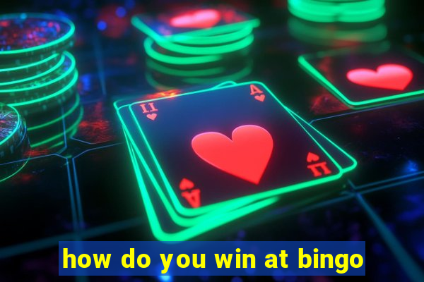 how do you win at bingo