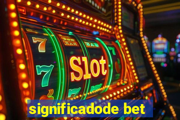 significadode bet