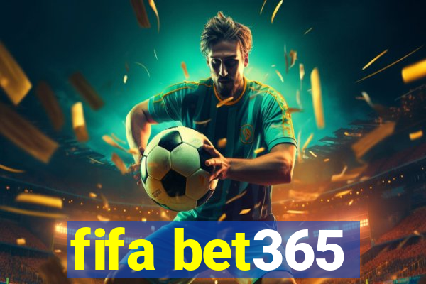 fifa bet365