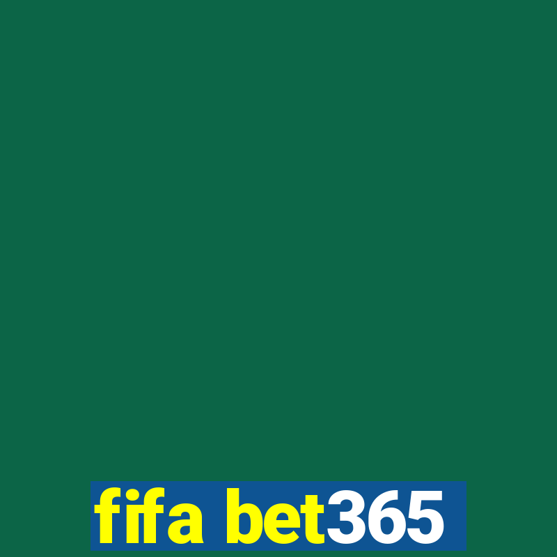 fifa bet365