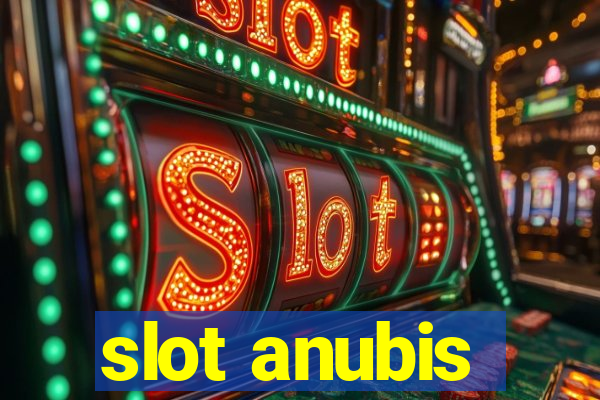 slot anubis