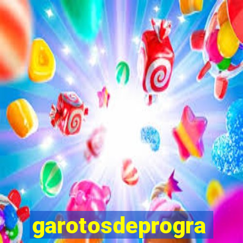 garotosdeprogramas