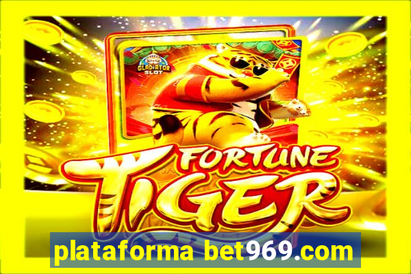 plataforma bet969.com