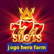 jogo hero farm