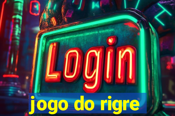 jogo do rigre