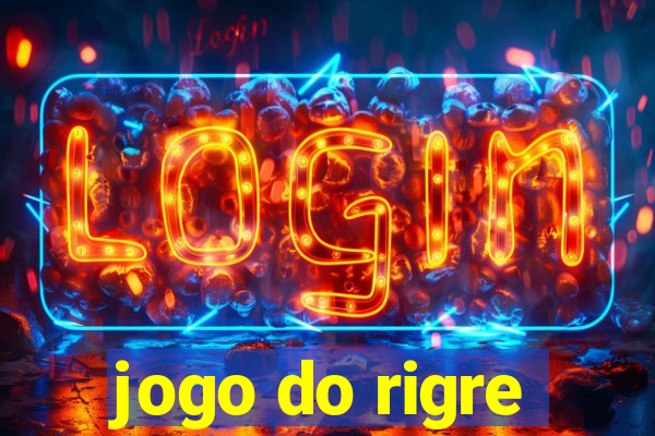 jogo do rigre