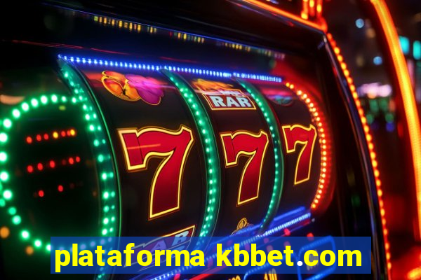 plataforma kbbet.com