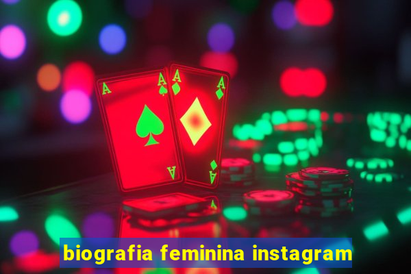 biografia feminina instagram