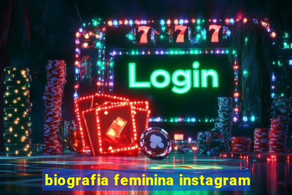 biografia feminina instagram