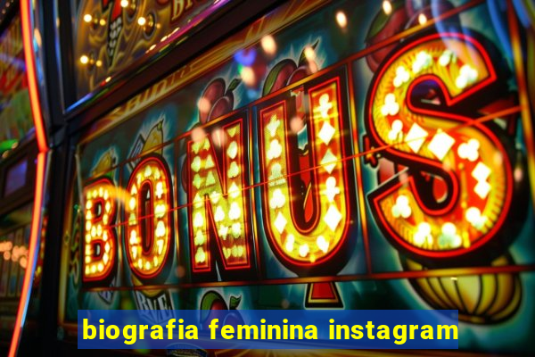 biografia feminina instagram