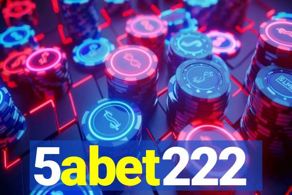 5abet222