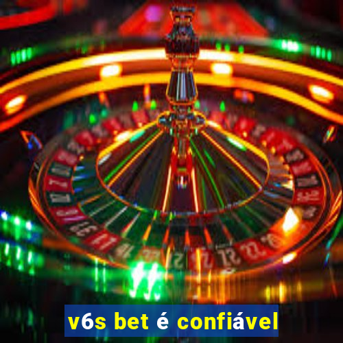 v6s bet é confiável