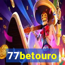 77betouro