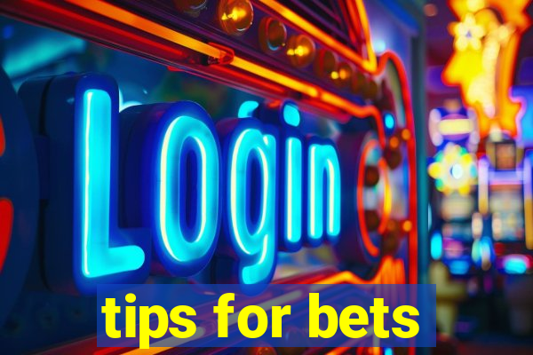 tips for bets