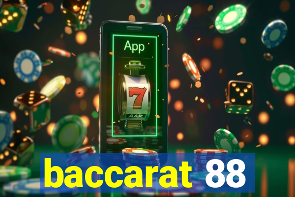 baccarat 88