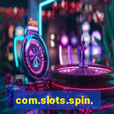 com.slots.spin.baxi.xyz