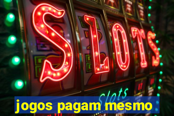 jogos pagam mesmo