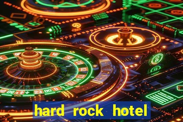 hard rock hotel casino las vegas