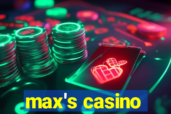 max's casino