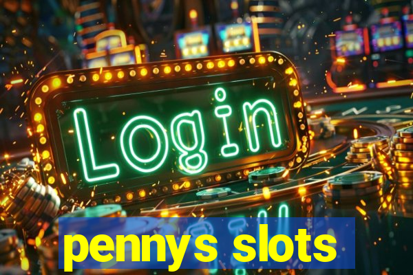 pennys slots