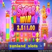 sunland slots - casino games