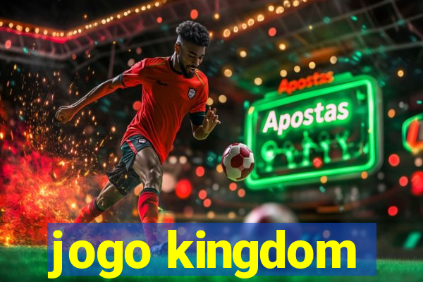 jogo kingdom