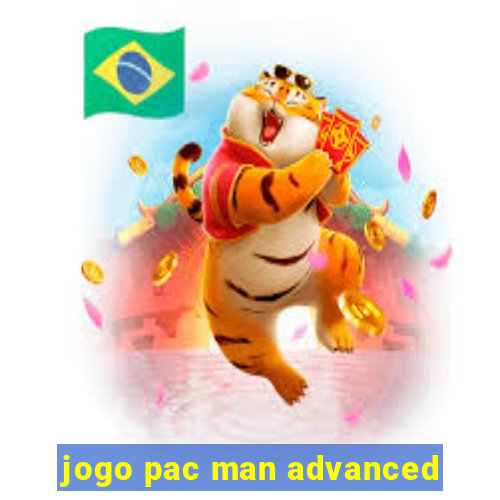 jogo pac man advanced