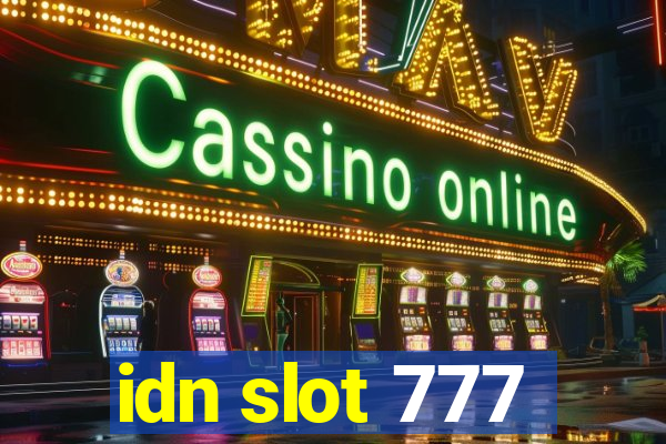 idn slot 777