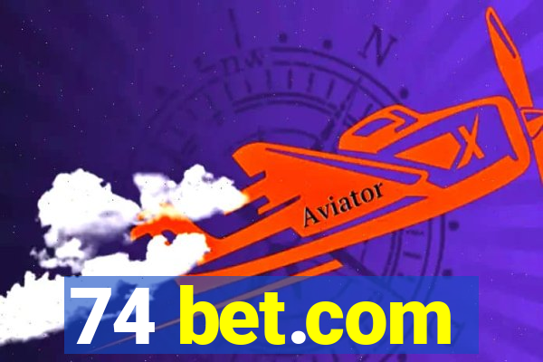 74 bet.com