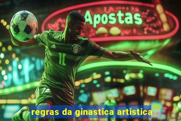 regras da ginastica artistica