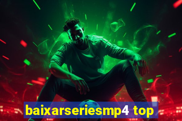 baixarseriesmp4 top