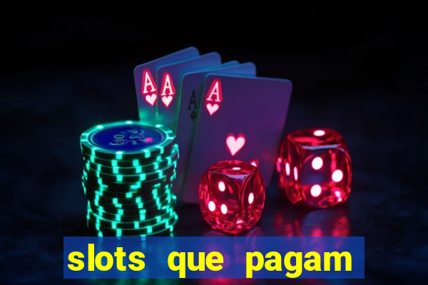 slots que pagam dinheiro real no pix