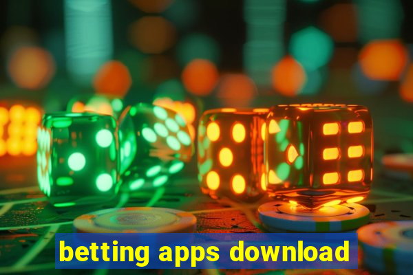 betting apps download