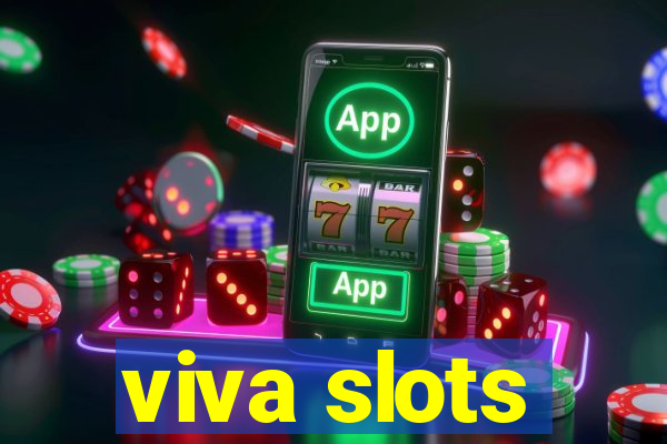 viva slots