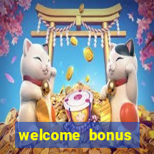 welcome bonus casino no deposit