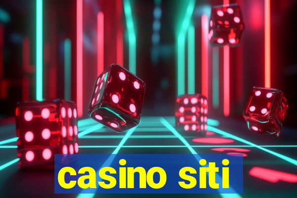 casino siti