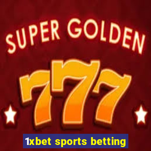 1xbet sports betting