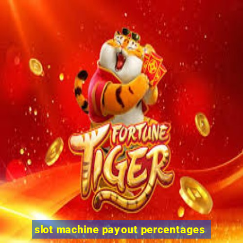 slot machine payout percentages