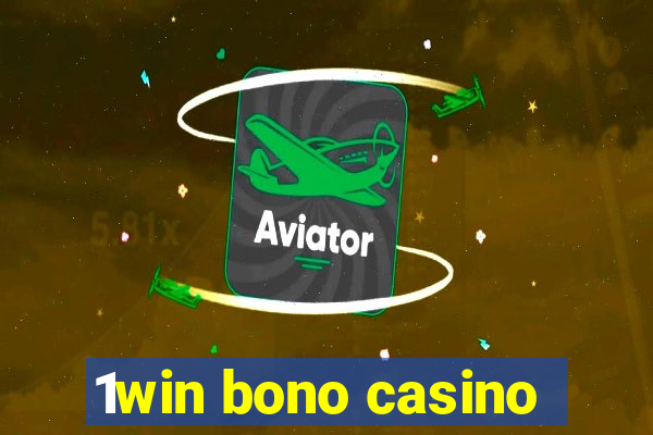 1win bono casino