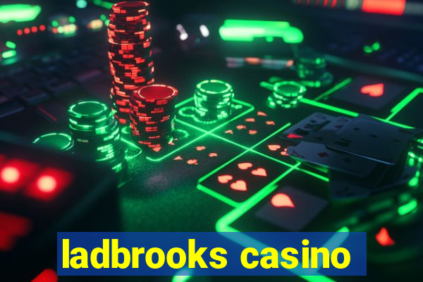 ladbrooks casino