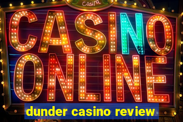 dunder casino review