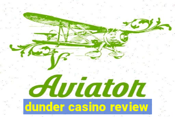 dunder casino review