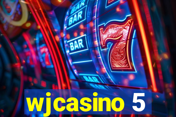 wjcasino 5