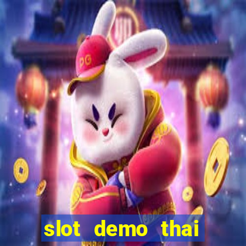 slot demo thai river wonders