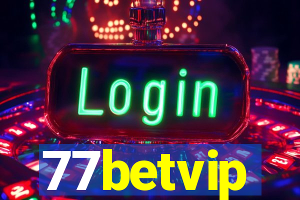 77betvip